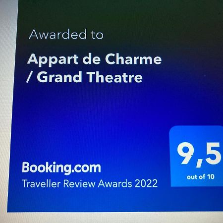 Appart De Charme / Grand Theatre Bordeaux Dış mekan fotoğraf